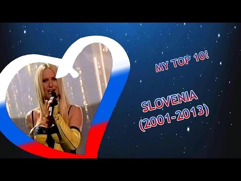 Eurovision SLOVENIA: 2001-2013 (My Top 10) [2014 UPDATE]