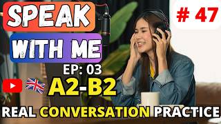 A2-B2 English Speaking Practice podcast | English Shadowing Practice 28 Questions & Answers