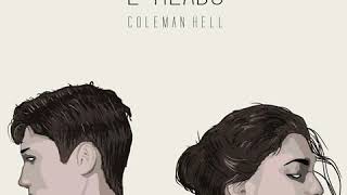 Coleman Hell - 2 Heads (Audio)