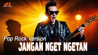 Download lagu Pop Rock Terbaru - JANGAN NGET NGETAN - Nella Kharisma - Cover Music Hits Top Hits Spotify Lagu Java mp3
