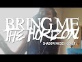 BRING ME THE HORIZON: Shadow Moses (Vocal ...