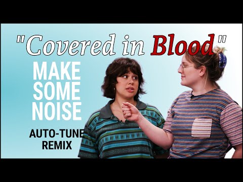 "Covered in Blood" auto-tune remix ft. Anna Garcia, Izzy Roland, Josh Ruben - Make Some Noise S2 E5