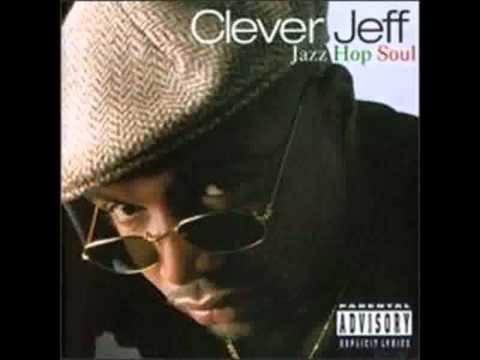 Clever Jeff - Jazz Hop Soul