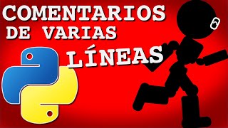 Python Comentarios de Varias Lineas