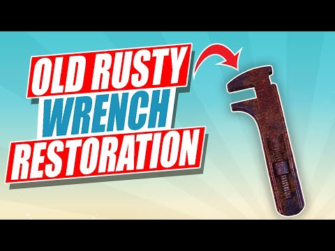 Old Rusty Wrench Restoration