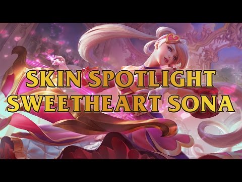Sweetheart Sona Skin Spotlight