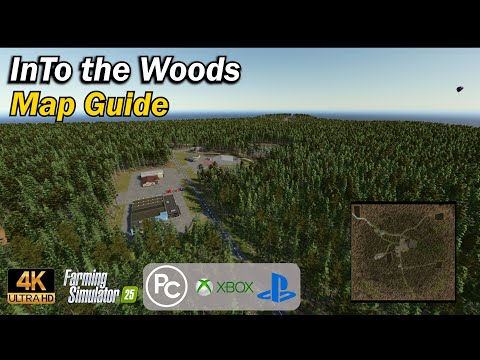InTo the Woods | Map Guide | Farming Simulator 25