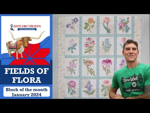 Block of the Month - Fields of Flora with Rob Appell - Starting January 2024