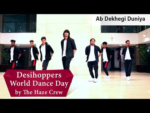 Desi hoppers World Dance Day Special Performance by The Haze Crew