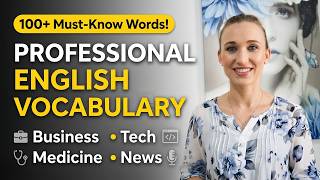 Speak Professional English: 100+ Must-Know Words for Every Industry