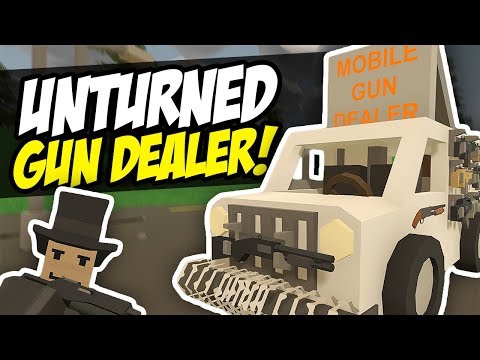 MOBILE GUN DEALER - Unturned Shop | Guns For Sale!