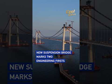 New suspension bridge marks two engineering firsts#coolchina