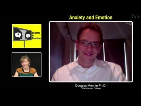 Douglas Mennin on Anxiety and Emotion