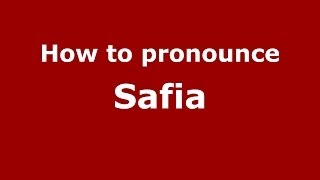 How to pronounce Safia