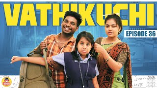 Download lagu Vathikuchi - Episode 36 | Comedy Web Series | Nanjil Vijayan mp3 Download lagu Vathikuchi - Episode 36 | Comedy Web Series | Nanjil Vijayan mp3