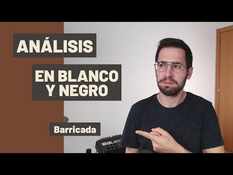 ANÁLISIS BATERÍA de EN BLANCO Y NEGRO – Barricada