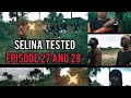 SELINA TESTED EPISODE 28 & 29 OFFICIAL TRAILER