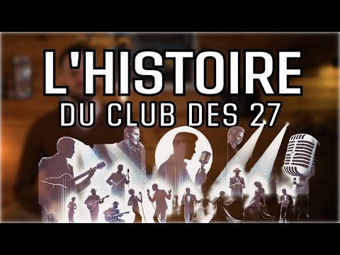 L'Histoire du Club des 27