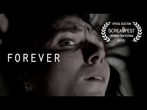 Forever | Scary Short Horror Film | Screamfest