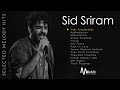 Sid Sriram Melody Hits Sid Sriram Jukebox Music 1 Hour Listening