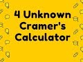 4 unknowns using Cramers Rule Calculator Video