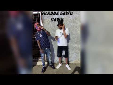 Grabba Lawd - Dawk (Official Audio)mp3