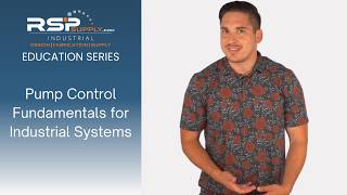 Pump Series Ep 8 - Pump Control Fundamentals for Industrial Systems