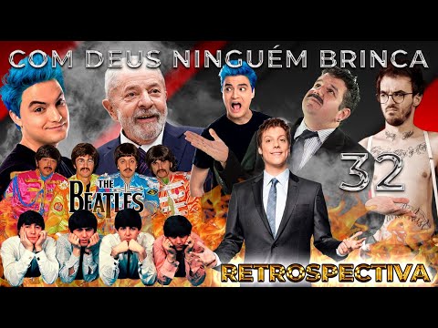 COM DEUS NINGUÉM BRINCA / RETROSPECTIVA
