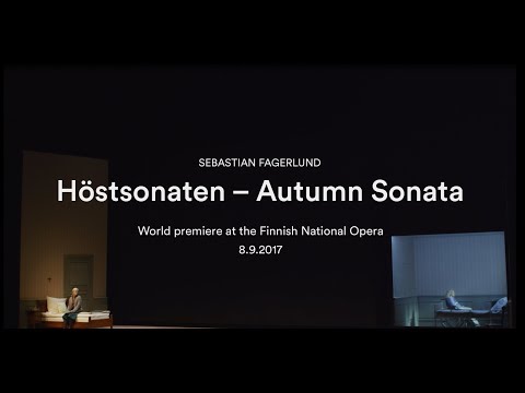 Sebastian Fagerlund: Höstsonaten - Autumn Sonata, trailer