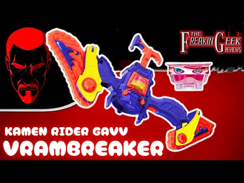 Kamen Rider Gavv DX VRAMBREAKER: EmGo's Reviews N' Stuff