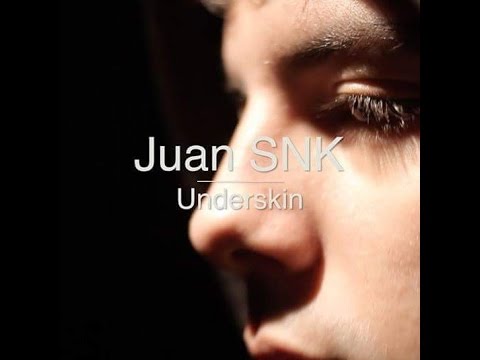 Juan SNK - UNDERSKIN (Videoclip Oficial)
