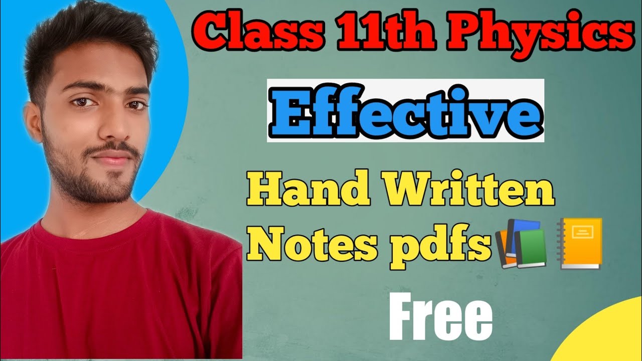 Class 11th Physics Hand written notes(NCERT) Pdf|For Board,Defence Exam(Airforce X/Y Group,NDA,Navy)