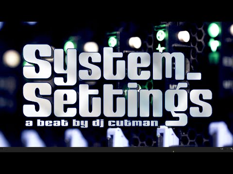 Dj Cutman ▸ System Settings