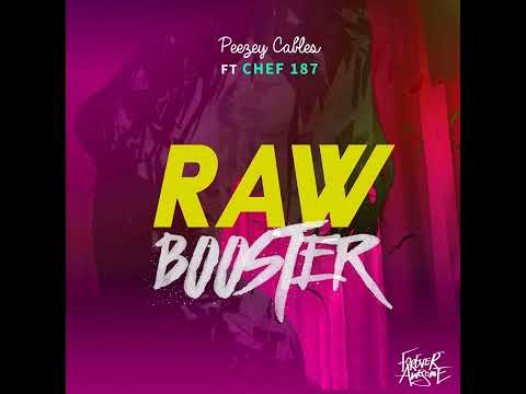 Peezey Cables - Raw Booster - ft - Chef 187