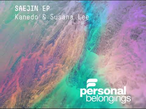 Susana Lee, Kanedo - Saejin (Original Mix) 🌗