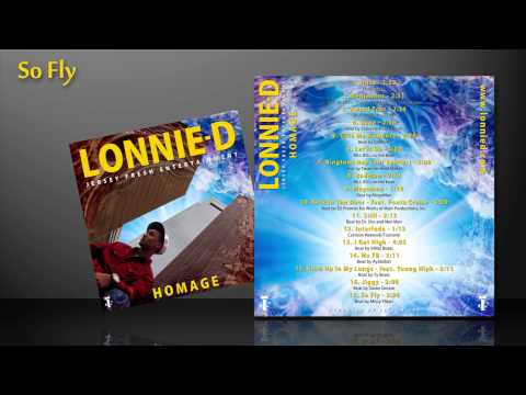 Lonnie D - Homage: The Mixtape - 17. So Fly