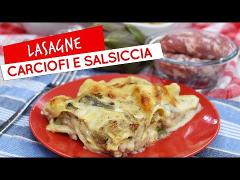 Lasagne ai carciofi con salsiccia e provola: ricetta facile