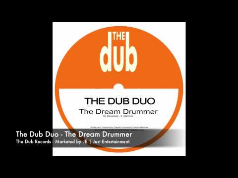 The Dub Duo - The Dream Drummer