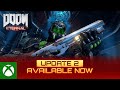DOOM Eternal - Update 2 Available Now