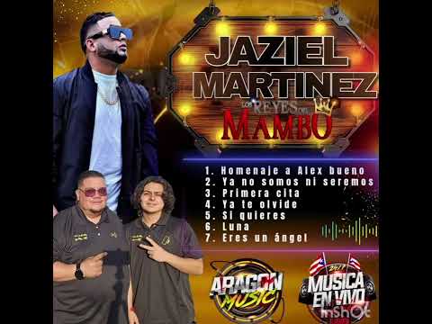 @aragonmusic4507 LOS REYES DEL MAMBO JAZIEL MARTINEZ CD COMPLETO