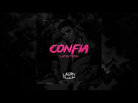 Confia ( Latin Tech ) - @lauryvillalbaa