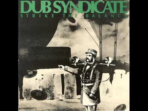 Dub Syndicate ‎– Strike The Balance (1989)