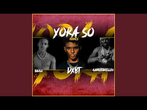 Yora so (Remix)