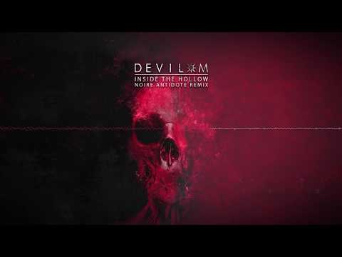 Devil-M - Inside The Hollow - Noire Antidote Remix