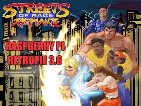 RetroPie 3.6: Streets of Rage Remake on Raspberry Pi