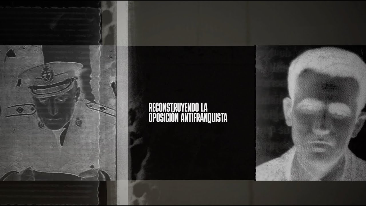 Rastros y rostros _ 09 _ RECONSTRUYENDO LA OPOSICION ANTIFRANQUISTA
