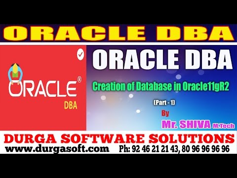 OracleDBA Tutorial ||Creation of Database in Oracle 11gR2 part-1 by shiva