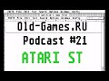 Atari ST - Музыка и Игры (Old-Games.RU Podcast №21 ...