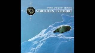 10. Apollo 440 - Liquid Cool - Northern Exposure (North) - by Sasha &amp; John Digweed