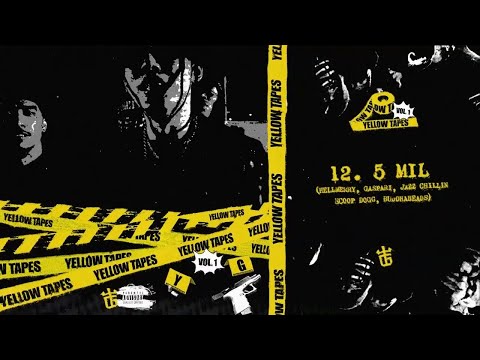 12. 5 MIL - HELLMERRY, GASPARI, JAZZ CHILLIN, SCOOP DOGG, BUDDAHBEADS (YELLOWTAPES VOL.1)